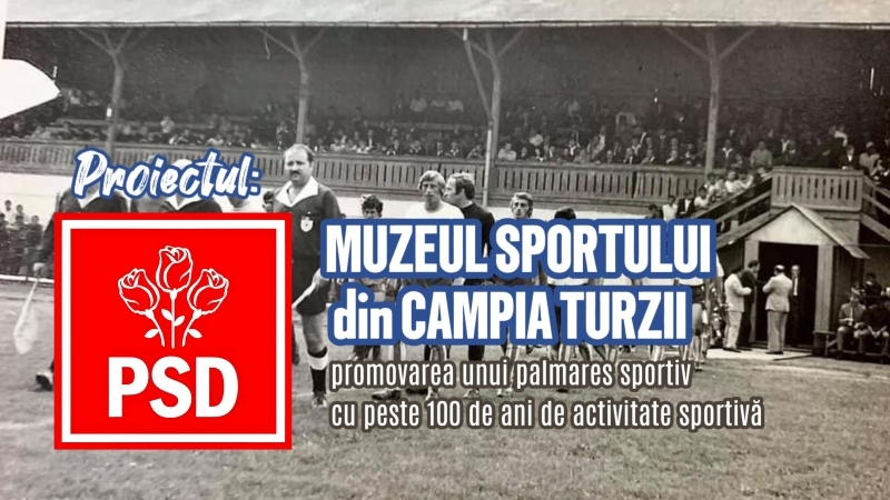 PSD Câmpia Turzii își propune prin Programul de guvernare locală, înființarea unui “MUZEU al Sportului”, pentru a celebra eroii locali! 
