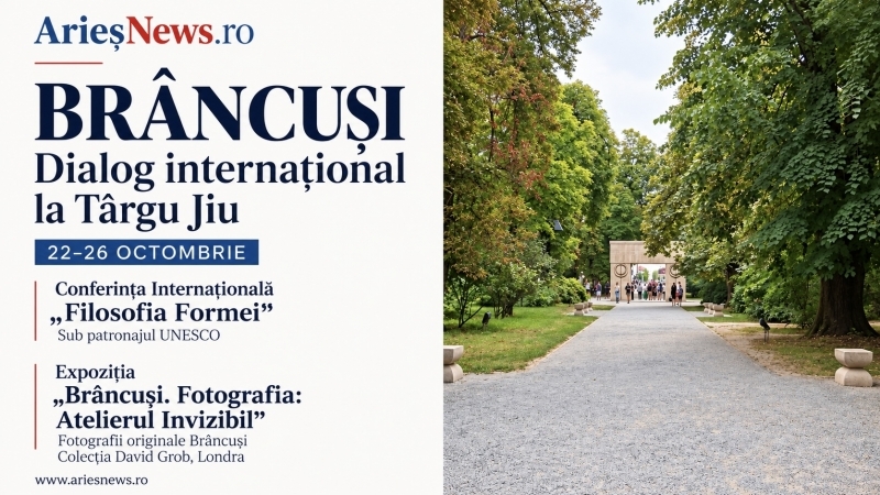 Târgu Jiu devine, între 22 și 26 octombrie, scena unui dialog internațional despre Constantin Brâncuși: Conferința Internațională „Filosofia Formei”, sub Patronajul UNESCO și Expoziția „Brâncuși.